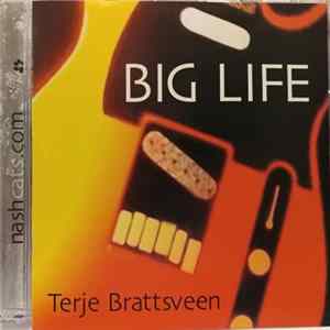 Terje Brattsveen - Big Life FLAC