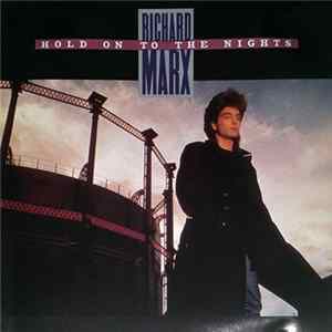 Richard Marx - Hold On To The Nights FLAC