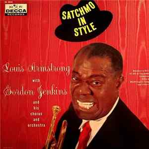 Louis Armstrong With Gordon Jenkins And His Chorus And Orchestra - Satchmo In Style FLAC