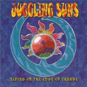 Juggling Suns - Living On The Edge Of Change FLAC