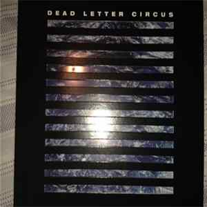 Dead Letter Circus - Dead Letter Circus FLAC