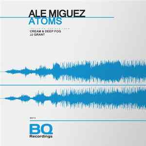 Ale Miguez - Atoms FLAC
