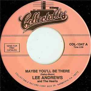 Lee Andrews And The Hearts - Maybe You'll Be There FLAC