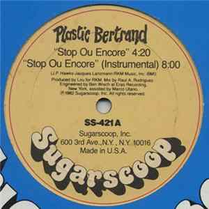 Plastic Bertrand - Stop Ou Encore FLAC