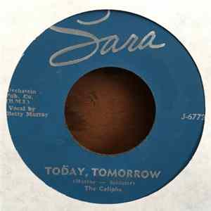 The Caliphs - Today, Tomorrow / Slow Down FLAC