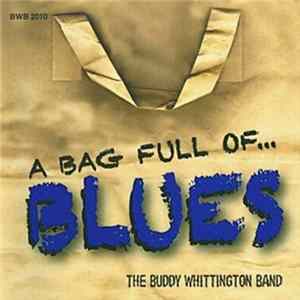 The Buddy Whittington Band - A Bag Full Of... Blues FLAC