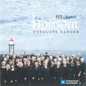 HIL-koret - Horisont Utvalgte Sanger FLAC