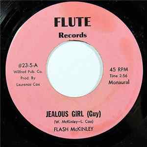 Flash McKinley - Jealous Girl (Guy) FLAC