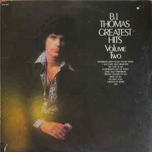 B.J. Thomas - Greatest Hits-Volume Two FLAC