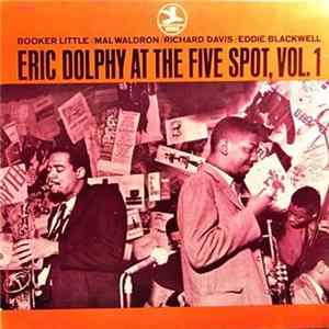 Eric Dolphy - At The Five Spot, Vol. 1 FLAC