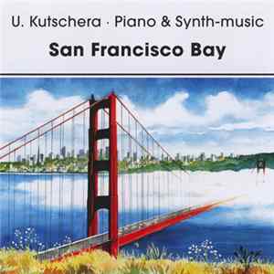 U.Kutschera - San Francisco Bay FLAC