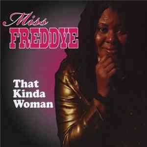 Miss Freddye - That Kinda Woman FLAC