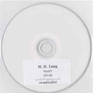 W. H. Lung - Want FLAC