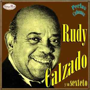 Rudy Calzado - Rudy Calzado Y Su Sexteto FLAC