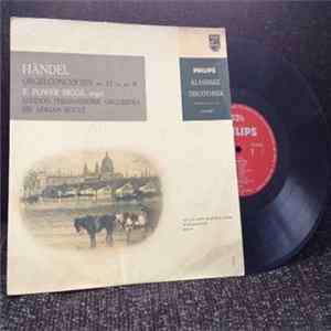 Händel, E. Power Biggs, Sir Adrian Boult, The London Philharmonic Orchestra - Orgelconcerten No. 13 En No. 9 FLAC