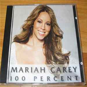 Mariah Carey - 100 Percent FLAC