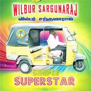 Wilbur Sagunaraj - Simple Superstar FLAC