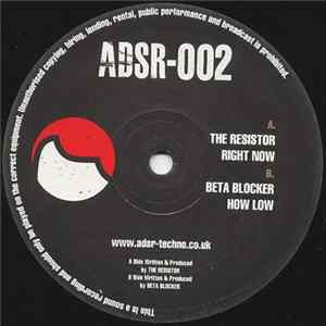The Resistor, Beta Blocker - Right Now / How Low FLAC