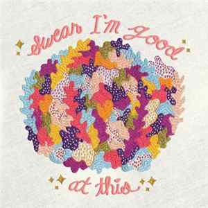 Diet Cig - Swear I'm Good At This FLAC