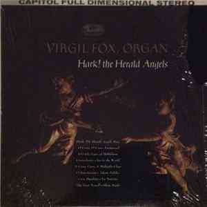 Virgil Fox - Hark! The Herald Angels FLAC