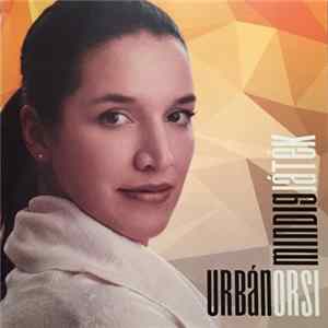 Urbán Orsi - Mindig Játék FLAC