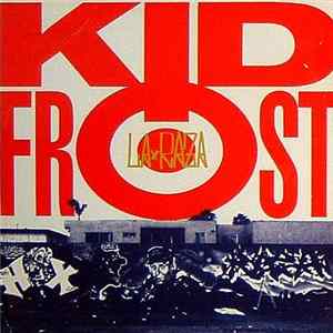 Kid Frost - La Raza FLAC
