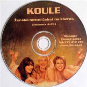 Koule - Ženská Nesmí Čekat Na Zázrak FLAC