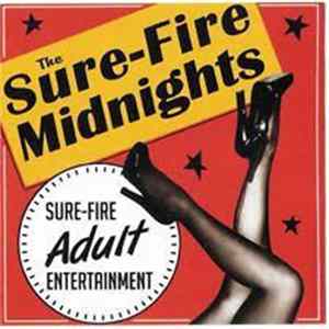The Sure Fire Midnights - Sure - Fire Adult Entertainment FLAC