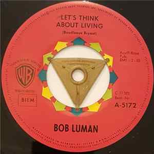 Bob Luman - Let's Think About Living FLAC
