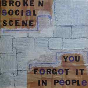Broken Social Scene - You Forgot It In People FLAC