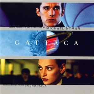 Michael Nyman - Gattaca (Original Motion Picture Soundtrack) FLAC