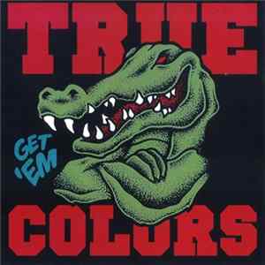 True Colors - Get 'em FLAC