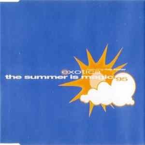 Exotica Featuring Itsy Foster - The Summer Is Magic '95 FLAC