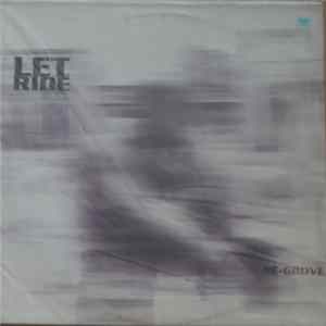 Ne-Grove - Let It Ride FLAC
