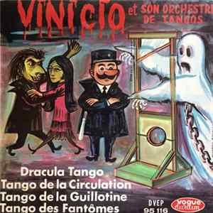 Vinicio Et Son Orchestre De Tangos - Dracula Tango FLAC