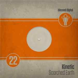 Kinetic - Scorched Earth FLAC
