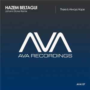Hazem Beltagui - There Is Always Hope (Johann Stone Remix) FLAC