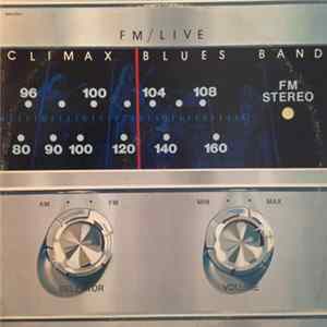 Climax Blues Band - FM/Live FLAC