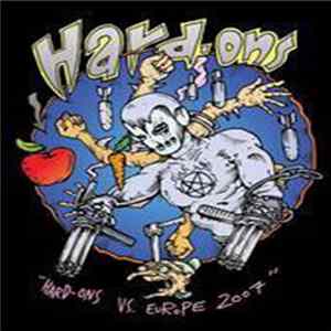 Hard-Ons - The Hard-Ons Vs. Europe 2007 FLAC