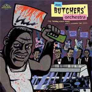Thee Butchers' Orchestra - Stop Talking About Music (Let's Celebrate That Shit!) FLAC