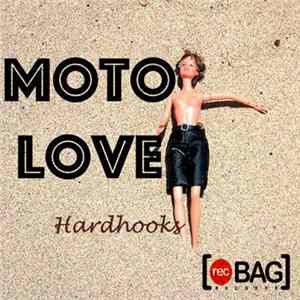 Hardhooks - MOTO LOVE FLAC
