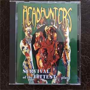 The Headhunters - Survival Of The Fittest ... Plus (Straight From The Gate) FLAC