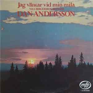 Nils Birgersson - Jag Väntar Vid Min Mila: Nils Birgersson Sjunger Dan Andersson FLAC