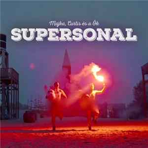 Majka, Curtis És A Ők - Supersonal FLAC