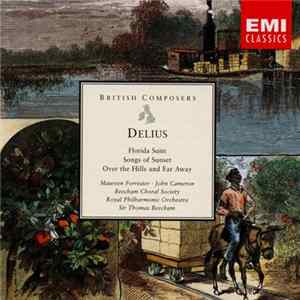 Frederick Delius - Florida Suite / Over the Hills and Far Away / Songs of Sunset FLAC
