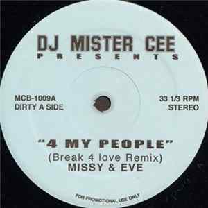 DJ Mister Cee Presents Missy & Eve - 4 My People (Break 4 Love Remix) FLAC