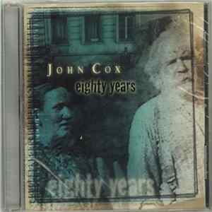 John Cox - Eighty Years FLAC