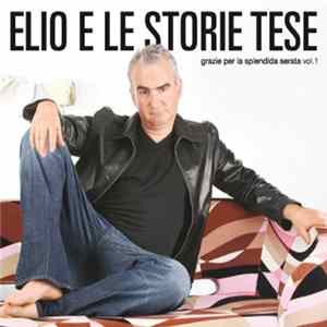 Elio E Le Storie Tese - Grazie Per La Splendida Serata Vol.1 FLAC