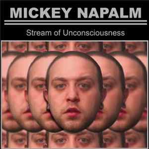 Mickey Napalm - Stream Of Unconsciousness FLAC