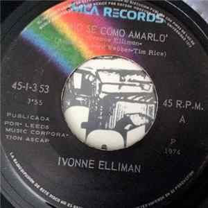 Ivonne Elliman - No Se Como Amarlo = I Don't Know How To Love Him / Todo Esta Bien = Everything's Alright FLAC